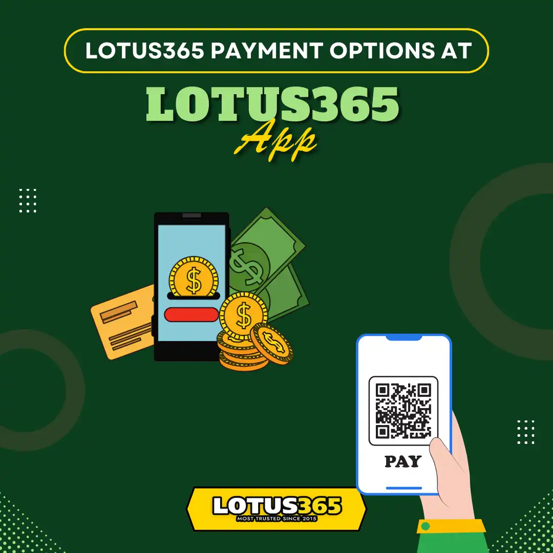 Lotus365 App payment options