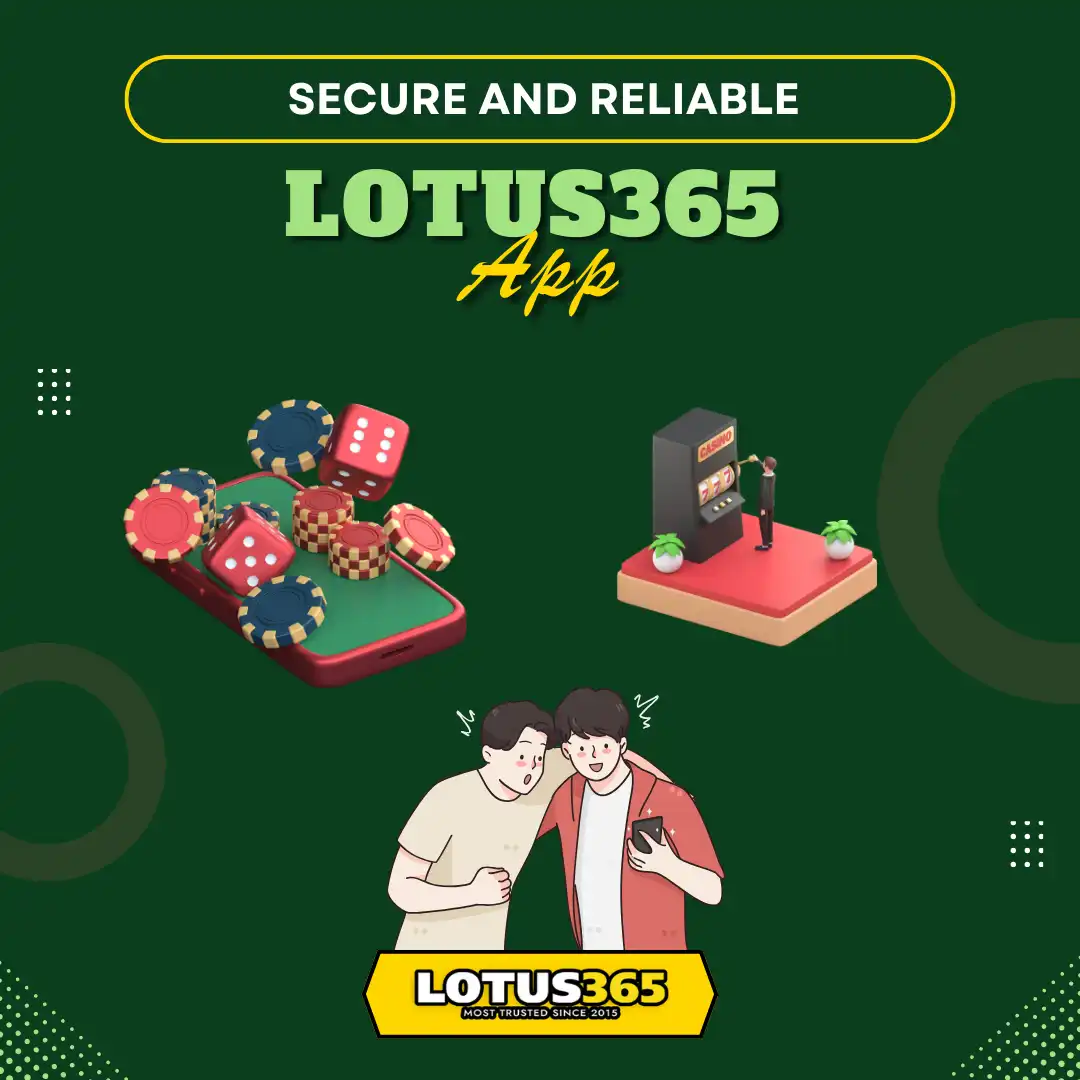 Lotus365 App secure and reliable